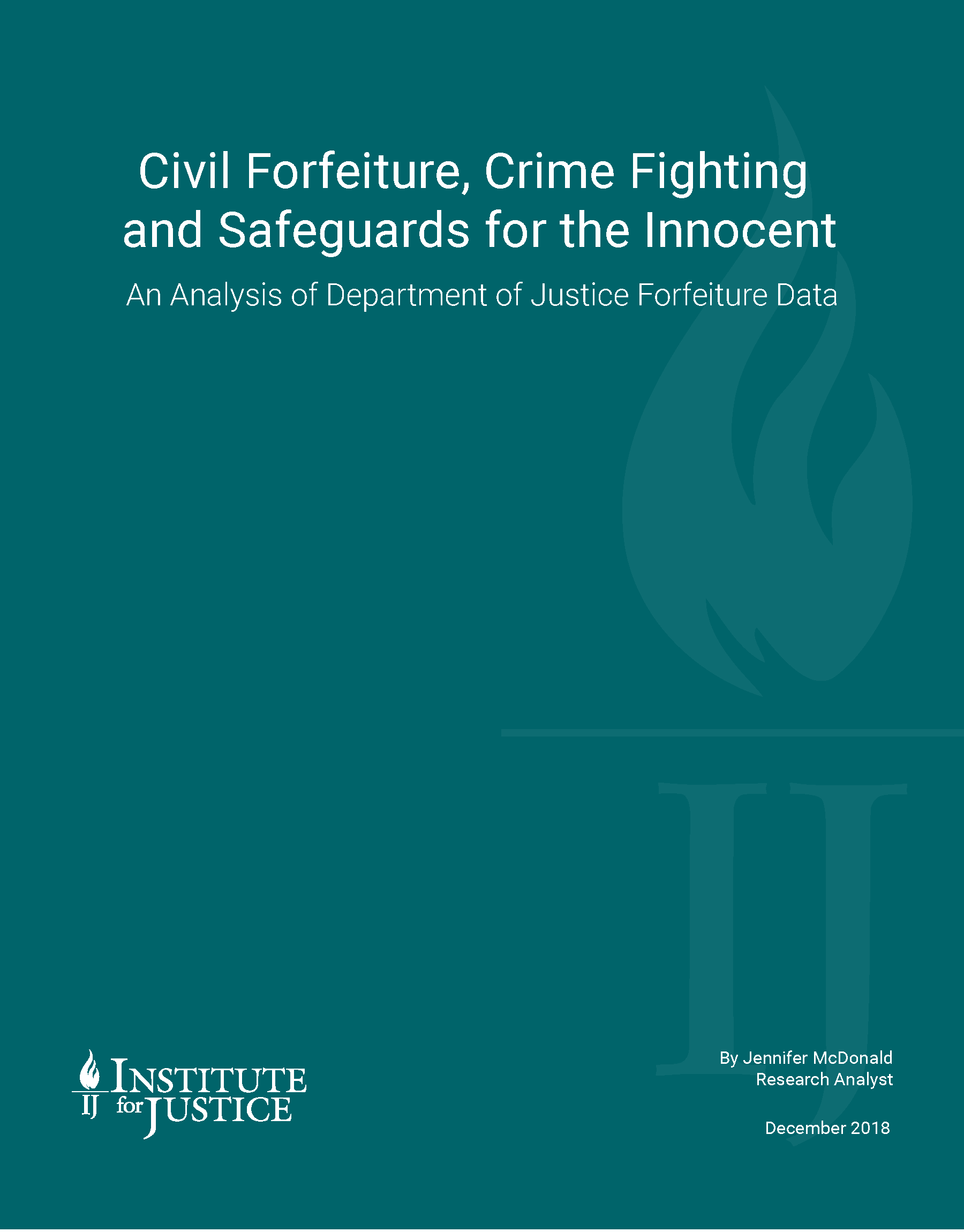 Civil Forfeiture, Crime Fighting and Safeguards for the Innocent