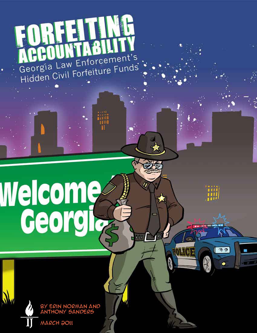 Forfeiting Accountability – Georgia Law Enforcement’s Hidden Forfeiture Funds